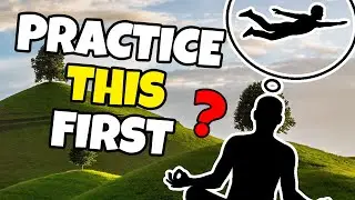 Practice This BEFORE You Lucid Dream