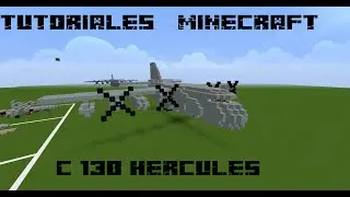 Tutoriales Minecraft : C-130 Hercules version 2 y variaciones