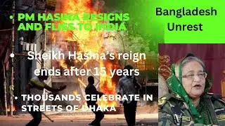 Bangladesh PM Sheikh Hasina's resignation! Protests toppled govt & drove powerful PM into exile