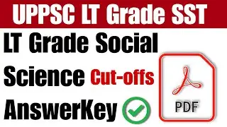 UPPSC LT Grade Social Science AnswerKey / LT Grade Social Science AnswerKey / SST AnswerKey