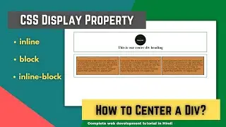 Center a Div using Display Property in CSS: Learn how to center elements | Learn Web Development #32