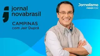 Ao Vivo: Jornal Novabrasil - Campinas - 13/01/2026