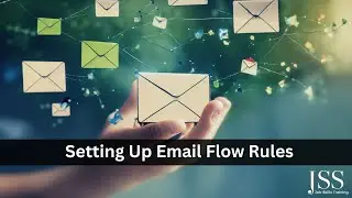 Microsoft 365: Setting Up Email Flow Rules