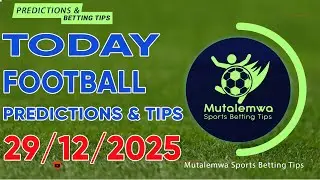 FOOTBALL PREDICTIONS TODAY 29/12/2025 PREDICTIONS TODAY|BETTING TIPS, #betting@sports betting tips