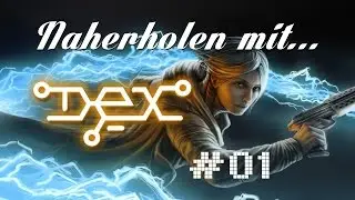 Naherholen mit... Dex (v1.0) Ep 01 | Weg hier! | Gameplay | deutsch/german