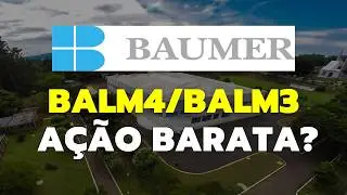 BALM4 BALM3 BAUMER OPORTUNIDADE?