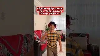 K&uuml;&ccedil;&uuml;kken kusmak yerine Anne kusucam demeye giderken