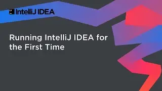 Running IntelliJ IDEA for the First Time | Intellij Idea Setup and config