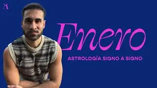 ENERO 2025 🌟 Astrolog&iacute;a signo a signo