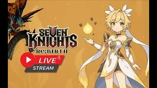 🔴 LIVE | Sebentar Aja Nightmare road to 12 Sambil Shadow Teo Advent Expedition Seven Knight Re:Birth