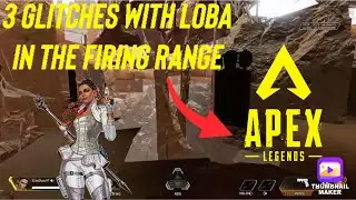 3 BROKEN LOBA GLITCHES In The Firing Range (Apex Legends Season 9)