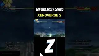 Top Tier Z Broly Combo On Xenoverse 2 🔥