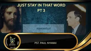 JUST STAY ON THAT WORD PT 3: PASTOR PAUL::FRIDAY FELLOWSHIP {M.O.H.A} MACHAKOS