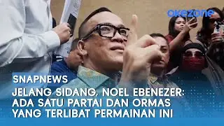 Jelang Sidang, Noel Ebenezer: Ada Satu Partai dan Ormas yang Terlibat Permainan Ini