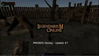 Half way to Pre-alpha version! Legendarium Online - Devlog #7