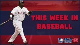 MLB 15 The Show Diamond Dynasty | This Week In Baseball [5.7]