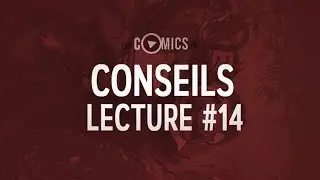 LESCOMICS.FR - Conseils Lecture Comics #14