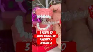 3 HABITS TO AVOID WITH CLEAR ALIGNERS #braces #invisalign #shorts