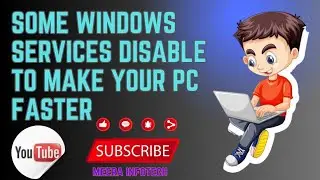 SOME WINDOWS SERVICES DISABLE TO MAKE YOUR PC FASTER || 💻💻