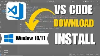 how to install vscode in window 10 | How to install visual studio code on windows 10 ,11