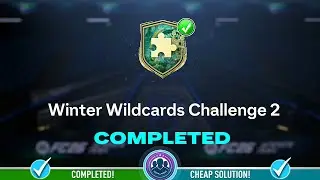 Задание Winter Wildcards Challenge 2 SBC выполнено &mdash; простое решение и советы &mdash; FC 26