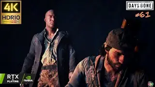 Finding Ethan Ross & Tracking Taylor - Days Gone #61 | 4K HDR10 60FPS