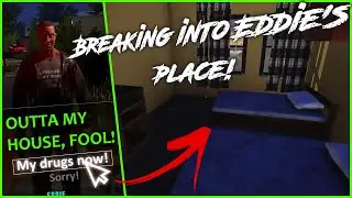 DDS | I Broke into Eddie's House and Stole My Drugs