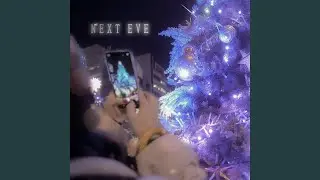 NEXT EVE