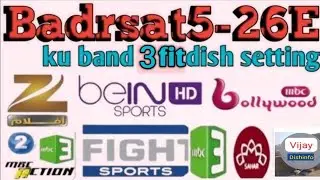 How to set Badarsat 26&deg;e Dish setting !! 26e new update today @badarsat26e channel list 2025