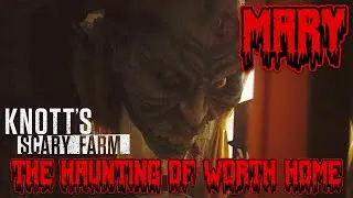 NEW Mary The Haunting of Worth Home Walkthrough | Knott's Scary Farm 2025