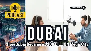 DUBAI in 2030: The City That&rsquo;s BUILDING THE FUTURE | English Podcast