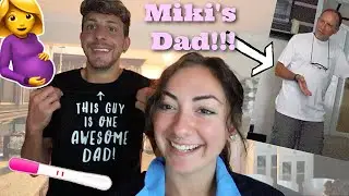 We're PREGNANT! *PRANK on Miki's Dad*