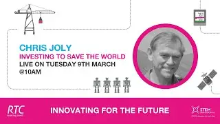 British Science Week - Innovating for the Future - Chris Joly