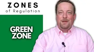 Zones of Regulations | The Green Zone