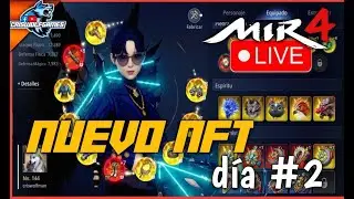 Mir4 - NUEVO NFT - Dia #2