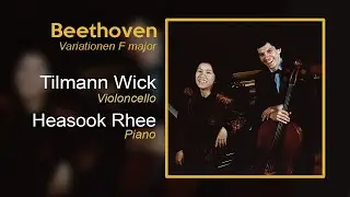 TILMANN WICK & beloved Beethoven / Beethoven Variations op.66 (1798)