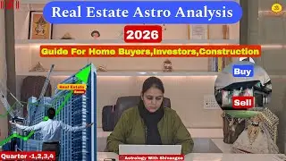 Real Estate Market Prediction 2026: Astrology Based Guide for Home Buyers & Property Investors!