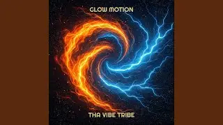 Glow Motion