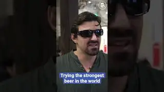 Trying the strongest beer in the world