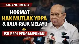 Sidang Media Tengku Razaleigh Hamzah: Hormati Hak Mutlak YDPA & Raja Raja Melayu!