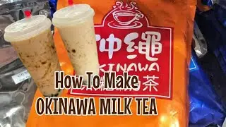 HOW TO MAKE OKINAWA MILK TEA EASY RECIPE BEST MILK TEA BUSINESS AT HOME