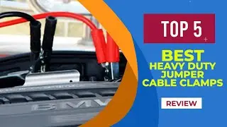The 5 Best Heavy Duty Jumper Cable Clamps of 2025 [ Reviewed ]