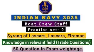 Indian Navy Boat Crew Staff 2025 Knowledge in Relevant Field (Prectice Set-9) Important Question.