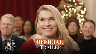 All is Merry & Bright | OFFICIAL TRAILER