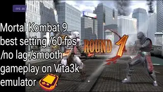 Mortal Kombat 9 gameplay 60 fps no lag on Vita3k V10 Android emulator