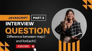 JavaScript Interview Question: forEach vs map | Explained