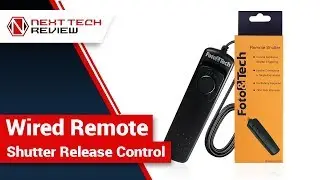 Wired Remote Shutter Release Control Product Review  &ndash; NTR