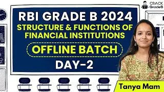 Structure & Functions of Financial Institutions DAY- 2 for RBI Grade B 2024 OFFLINE BATCH