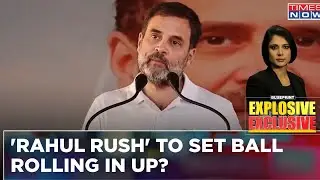 Rahul Gandhi In Raebareli As Congress Plans UP Revival; 'RaGa Rush' To Set Ball Rolling? Blueprint