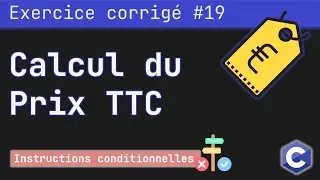 Exercice corrigé 19 : Programme qui calcule et affiche le prix TTC d’un produit | Langage C